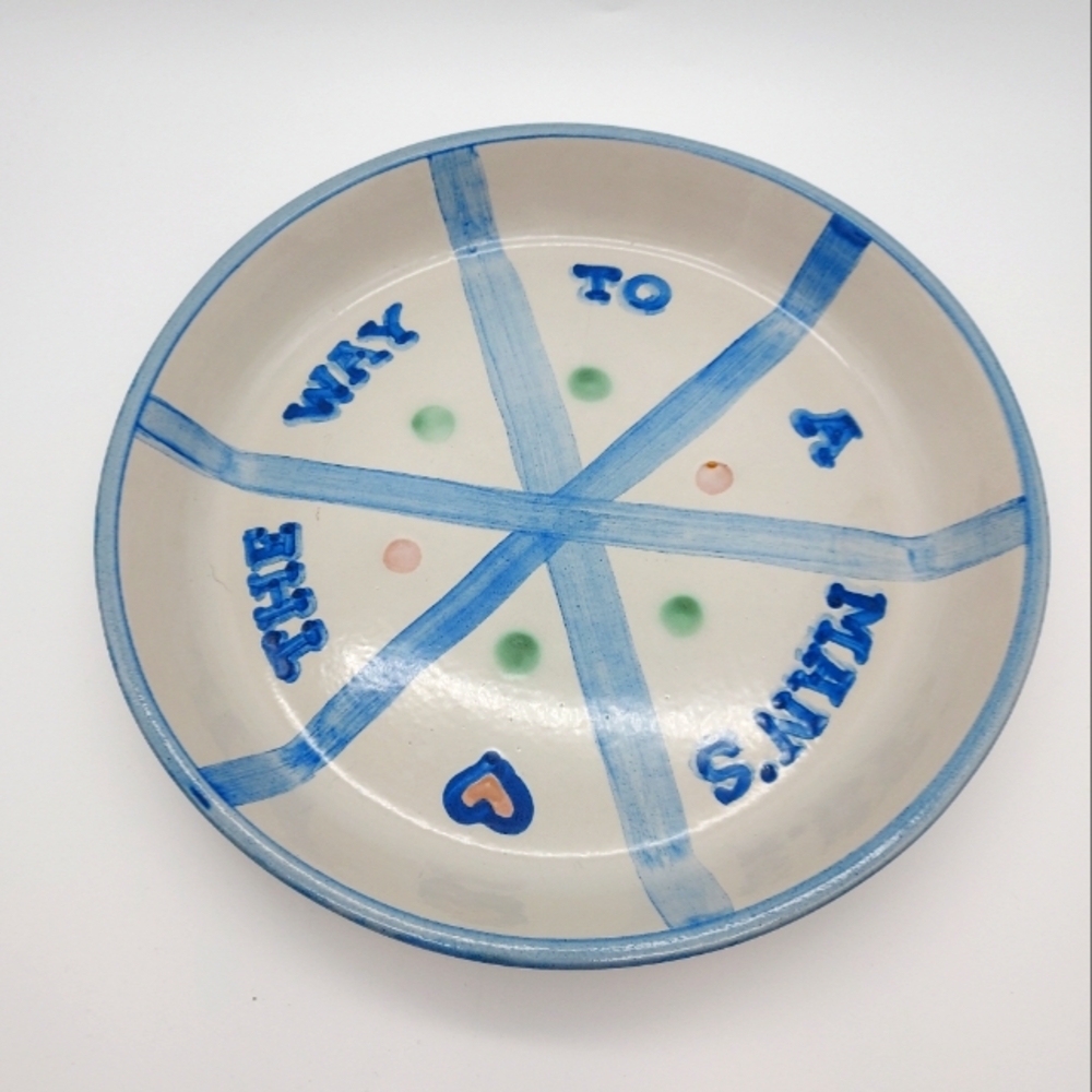 M.A. Hadley Pie Plate "The Way To A Man's Heart"